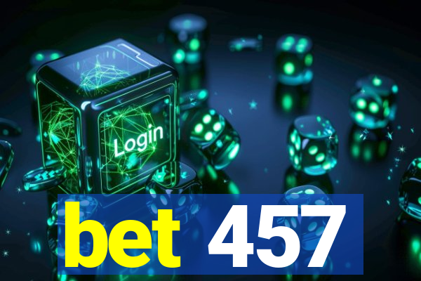 bet 457